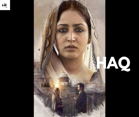 "हक मूवी रिव्यू – फिल्म के मुख्य कलाकार और भावनात्मक सीन"